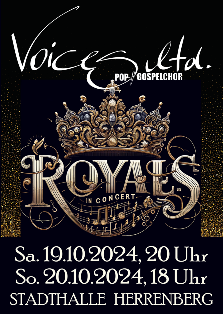 ROYALS - 25 Jahre LK Herrenberg Voices ltd. @ Stadthalle Herrenberg